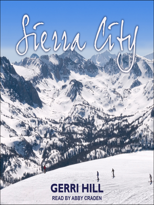Title details for Sierra City by Gerri Hill - Wait list